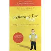 HEAVEN IS FOR REAL – TODD BURPO WITH LYNN VINCENT